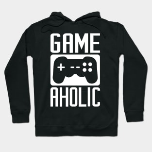 Gameaholic Hoodie